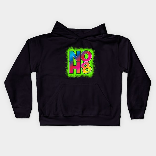 NO H8 Kids Hoodie by WhatProductionsBobcaygeon